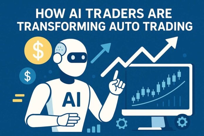 AI Traders Transforming Auto Trading