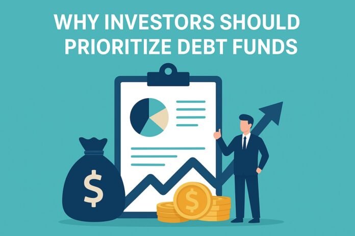 Why investors Should Prioritize Debt Funds